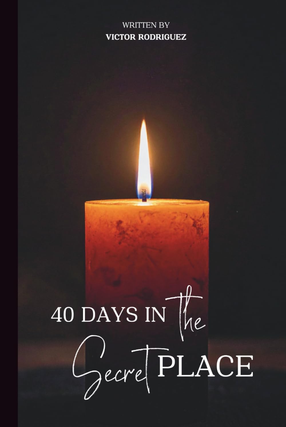 40 Days in the Secret Place