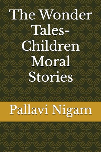The Wonder Tales- Children Moral Stories