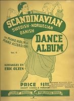 Scandinavian Dance Album for Piano Accordian Piano or Violin Volume 2 B0013E2CUS Book Cover