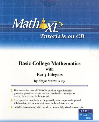 Basic College Mathematics with Early Integers (Math XL): Elayn Martin ...