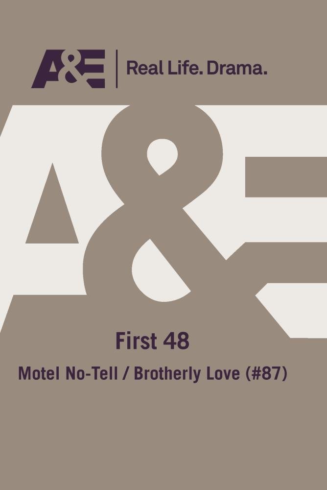 First 48:motel No-tell/brot