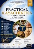 Practical Kayachikitsa (प्रायोगिक कायचिकित्सा): A Student Handbook of Case Taking | Clinical Examination • Clinical Reasoning • Case Presentation | English + Marathi (Bilingual)