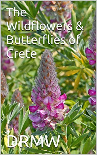 The Wildflowers & Butterflies of Crete
