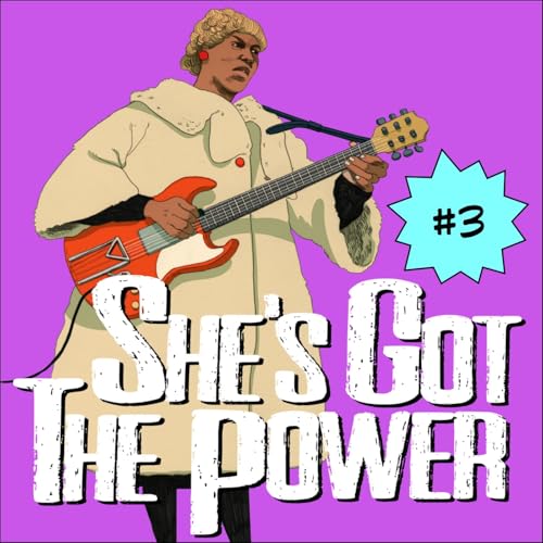 Page de couverture de She's Got The Power #2