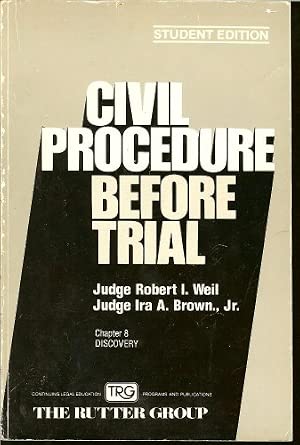 Civil procedure before trial (California practice guide): Weil, Robert I: Amazon.com: Books