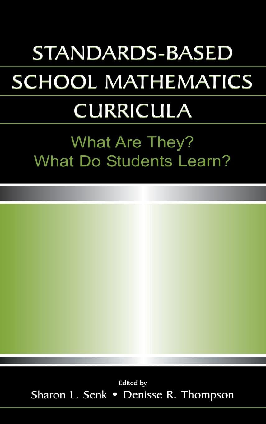 Standards-based School Mathematics Curricula: What Are They? What Do Students Learn? (Studies in Mathematical Thinking and Learning Series)