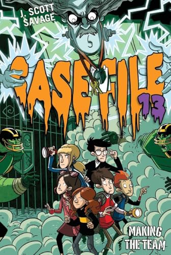 Case File 13 #2: Making the Team: A Frighteningly Funny Mystery About Three Friends and a Mad Scientist for Kids (Ages 8-12)