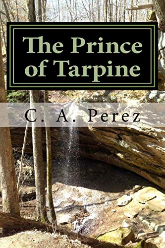 The Prince of Tarpine: Book One of the Path of Aeron
