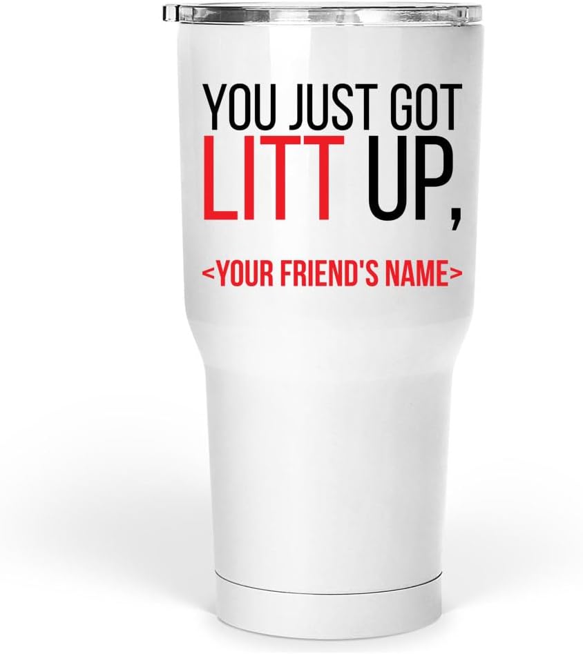 Taza personalizada de regalo inspirador, con texto en inglés "You Just Got Litt Up", trajes, taza para programas de televisión, taza de regalo