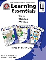 Learning Essentials Grade 4: Math, Reading, Writing, Three Books in One: Written by teachers in the Canadian Classroom 1487601670 Book Cover
