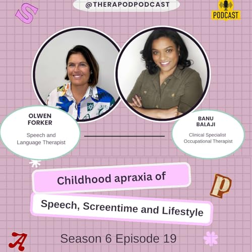 Childhood apraxia of speech, screentime and lifestyle