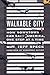 Walkable City: How Downtown Can Save America, One Step at a Time