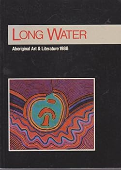 LONGWATER. Aboriginal Art and Literature Annual 1988.