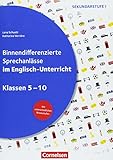  Binnendifferenzierte Sprechanlässe - Sprechkompetenz Sekundarstufe I - Klasse 5-10: ... im Englisch-Unterricht - Kopiervorlagen