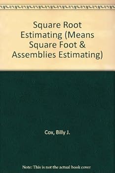 Hardcover Means Square Foot Estimating (MEANS SQUARE FOOT & ASSEMBLIES ESTIMATING) Book