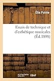  Essais de technique et d\'esthétique musicales