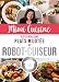 Mimi Cuisine, ses 52 meilleurs plats mijotés au robot-cuiseur