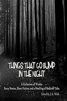 Things That Go Bump in the Night