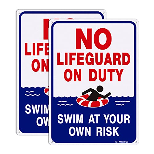 T&R No Lifeguard On Duty Sign, Swim At Your Own Risk, Pool Sign,2 Pack,14