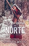La princesa del norte
