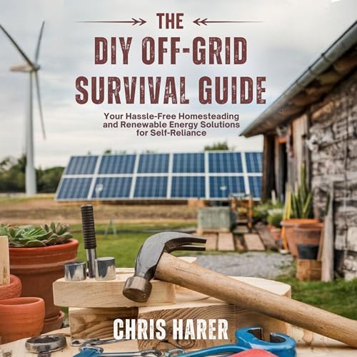 The DIY Off-Grid Survival Guide by Chris Harer episode artwork