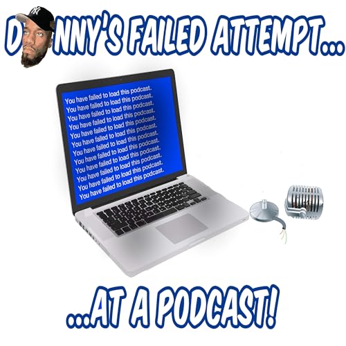 Donny's Failed Attempts... At A Podcast Titelbild