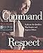 Command Respect (Men's Health Life Improvement Guides)