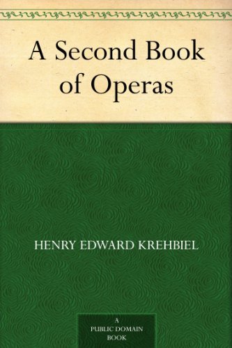 A Second Book of Operas
