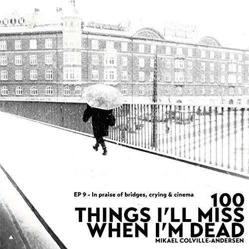 44-46 Things: In praise of Bridges, Crying and Cinema Podcast Por  arte de portada