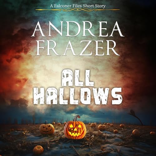 Page de couverture de All Hallows Audiobook by Andrea Frazer