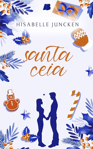 Santa Ceia (Histórias de Natal Livro 3)