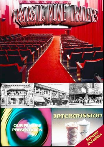 Fantastic Movie Trailers (Extended Special Edition) Fantastic Movie Trailers (Extended Special Edition)
