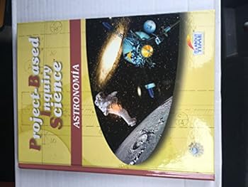 Project-Based Inquiry Science; Astronomia; Spanish Edition of Astronomy