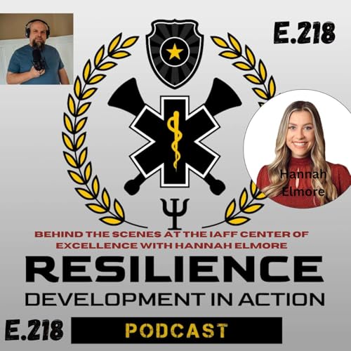 E.218 Behind the Scenes at the IAFF Center of Excellence with Hannah Elmore Podcast Por arte de portada