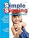 Simple Signing with Young Children: A Guide for Infant, Toddler, and Preschool Teachers (Early Childhood Education)