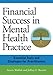 Financial Success in Mental Health Practice: Essential Tools and Strategies for Practitioners