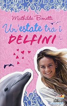 Hardcover Un'estate tra i delfini Book