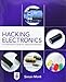 Produktbild Hacking Electronics: An Illustrated DIY Guide for Makers and Hobbyists