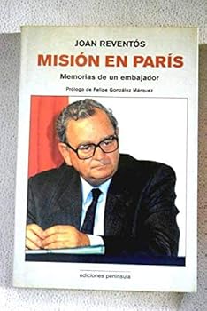Mision en París. memorias d...