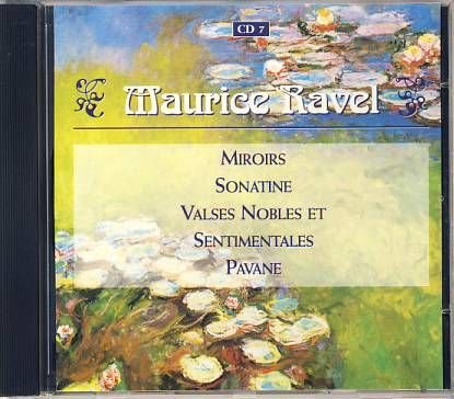 Miroirs - Sonatine - Valses Nobles Et Sentimentales - Pavane