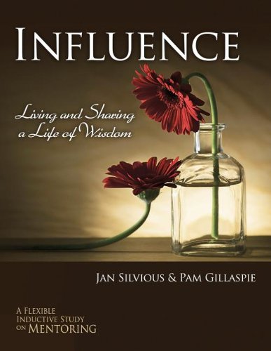 Influence: Living and Sharing a Life of Wisdom