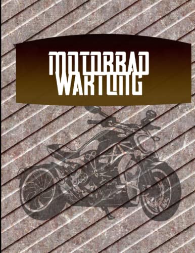 Motorradwartung: Logbuch, um Ihr Motorrad auf dem neuesten Stand zu halten