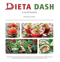 Dieta DASH w zastosowaniu 8364045695 Book Cover
