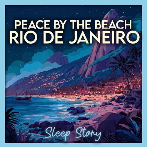 『Rio’s Moonlit Beach | Sleep Story for Adults with Ocean Waves』のカバーアート