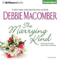 The Marrying Kind Audiobook By Debbie Macomber cover art