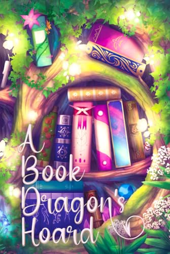 A Book Dragon's Hoard: A TBR journal to plan your reading