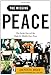 The Missing Peace: The Inside Story of the Fight for Middle East Peace
