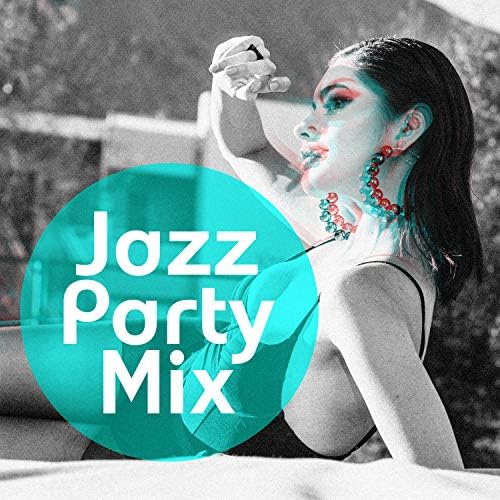 Jazz Party Mix Happy Feeling, Easy Listening Cocktail Music, Swing