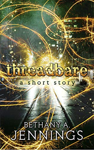 Amazon Com Threadbare A Short Story Ebook Jennings Bethany A Kindle Store Amazon Com Threadbare A Short Story Ebook Jennings Bethany A Kindle Store