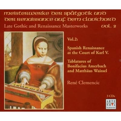 Late Gothic And Renaissance Masterworks Vol. 2